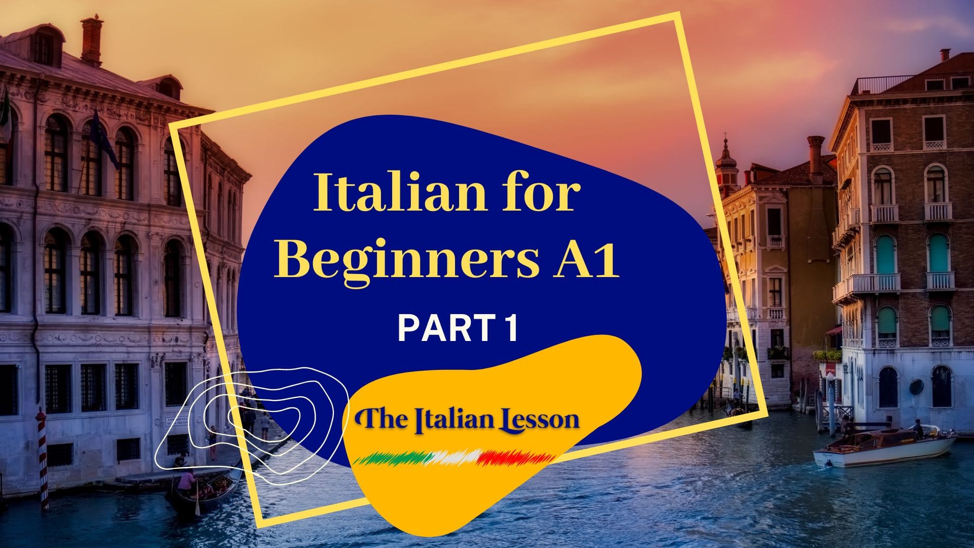 Italian for Beginners A1 part 1 video course