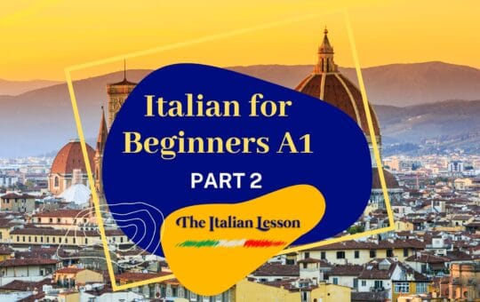 Video Courses 3 Italian for Beginners A1 Part 2 video course