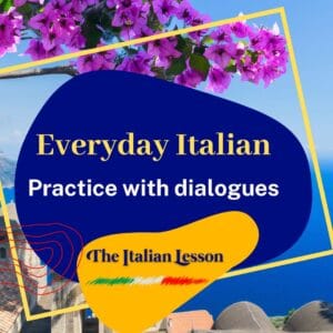 Practice with Italian Dialogues