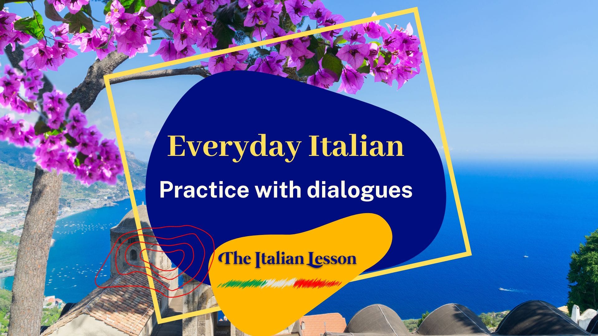 Practice with Italian Dialogues