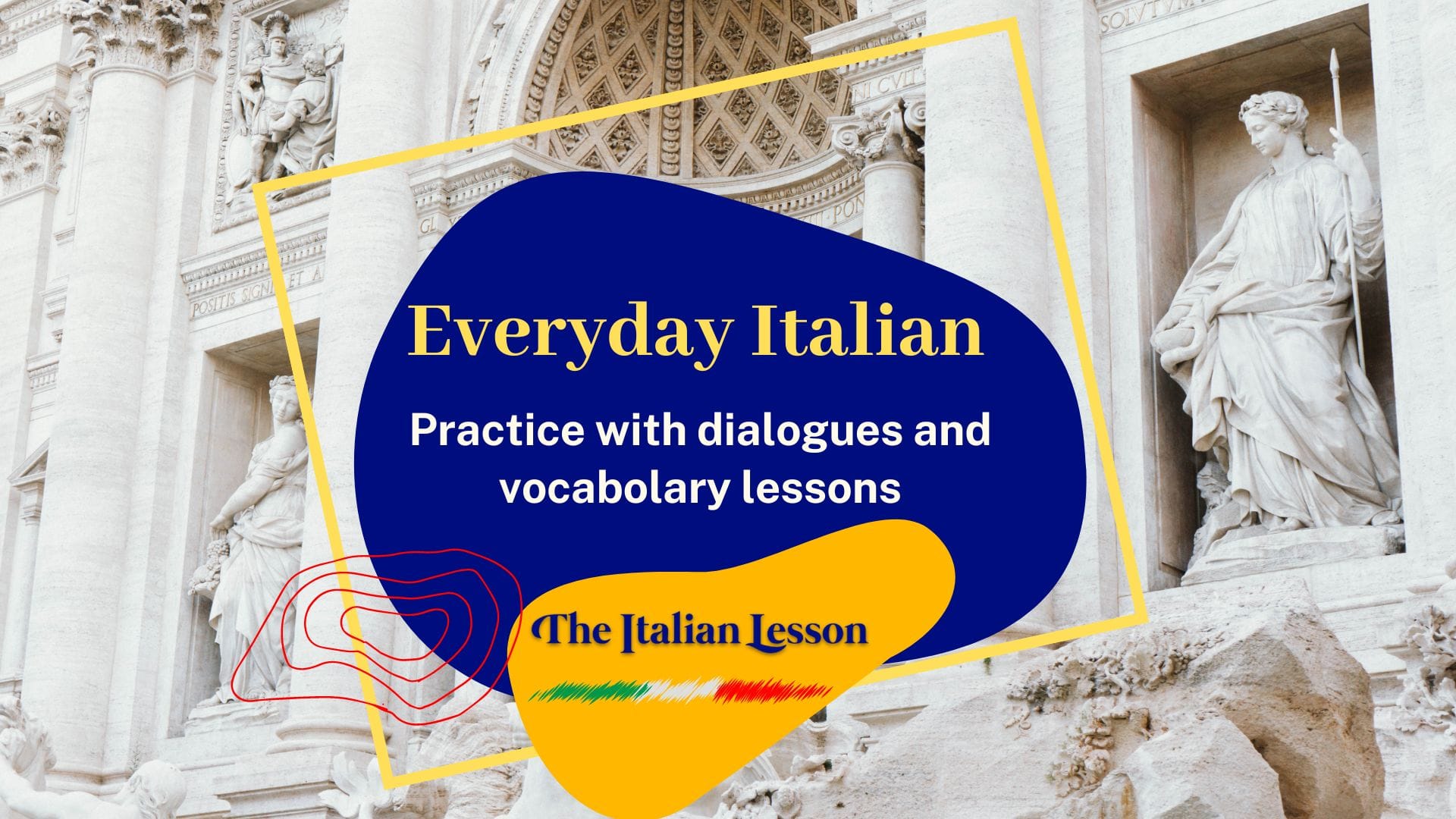 Italian Vocabulary for Beginners: Practice with Dialogues and Lessons