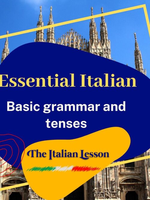 Basic Grammar and Tenses: Italian Grammar for Beginners- Video Course
